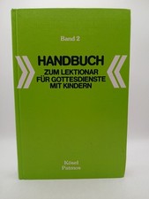 Handbuch zum Lektionar II für Gottesdienste mit Kindern Bd. 2. Sauer, Ralph: