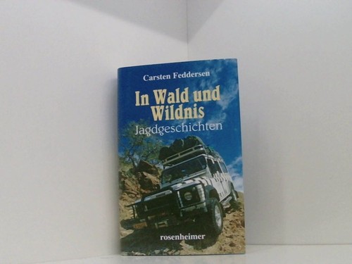 Wald und wildnis - in,