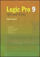 Logic Pro 9: Tips and Tricks
