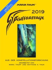 Aussaattage 2019 Maria Thun®: Aus der Konstellationsforschung, Mathias K. T ...