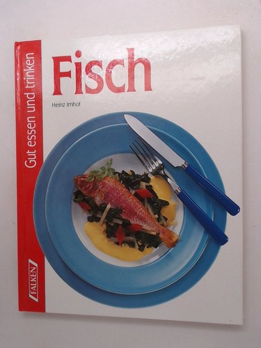Fisch imhof heinz - imhof,, heinz: