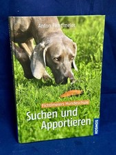 Fichtlmeiers Hundeschule - Suchen und Apportieren KOSMOS
