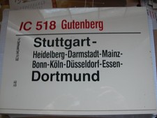 Zuglaufschild  IC 518  Gutenberg