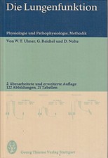Die Lungenfunktion. Physiologie und Pathophysiologie , Methodik.