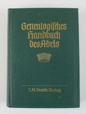 Genealogisches Handbuch der Gräflichen Häuser B Band II. (= Genealogisches Handb
