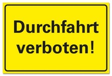 Durchfahrt verboten Schild