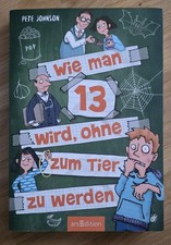 Wie man 13 wird, ohne zum Tier