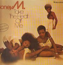Boney M. Take The Heat Off Me