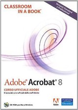 Adobe Acrobat 8. Classroom in a book. Con CD-ROM von Pea... | Buch | Zustand gut