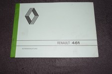 Betriebsanleitung Bedienungsanleitung Renault Diesel-Schlepper 461 sehr gut
