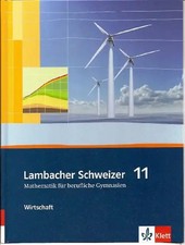 Lambacher Schweizer Mathematik berufliches Gymnasium 11 Wirtschaft. Ausgabe Nied