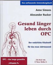 Gesund länger Leben durch OPC