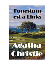 Funestum est a Links: Murder on the Links, Latin edition, Agatha Christie