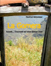 La Gomera Auszeit... Traumzeit