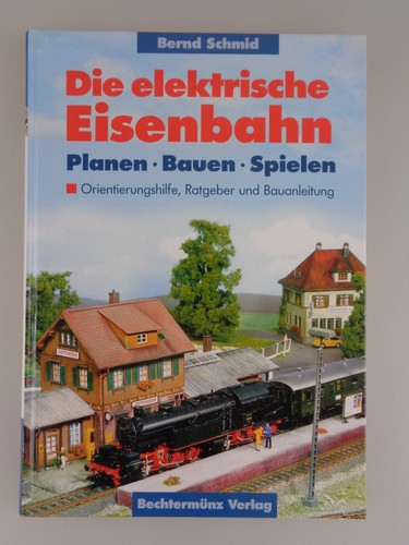 Die elektrische eisenbahn - eisenbahn,
