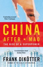 China After Mao: The Rise of a