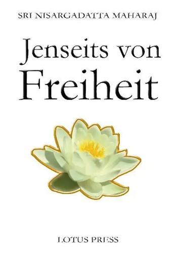Jenseits von freiheit - jenseits, |
