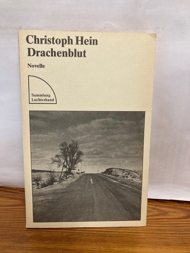 Drachenblut von christoph hein - drachenblut,