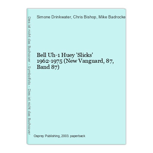 Bell huey slicks - bell, 'slicks'