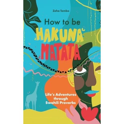 How hakuna matata - matata,