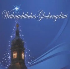 Weihnachtliches Glockengeläut - Weihnachtliches Glockengeläut