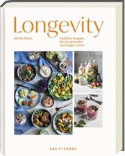 Longevity Einfache Rezepte