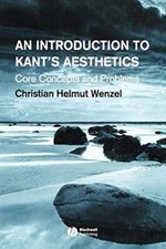 Intoduction to Kant's Aesthetics: Core Concepts and Problems,Chr