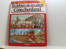 So lebten sie im alten