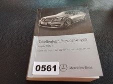 561 Mercedes Benz Tabellenbuch 164 166 169 172 197 204 207 212 216 218 221 246