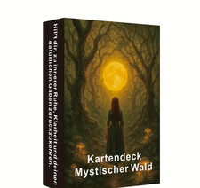 Mystischer Wald - Wegweiser zur inneren Ruhe und Klarheit - deutsche Tarotkarten