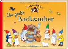 Zwergenstübchen Der große Backzauber (Zwergenstübchen... | Buch | Zustand sehr gut