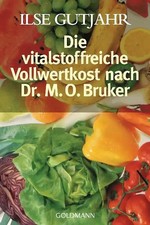 Die vitalstoffreiche