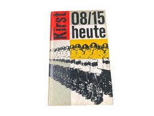 08/15 Heute Hans Hellmut Kirst