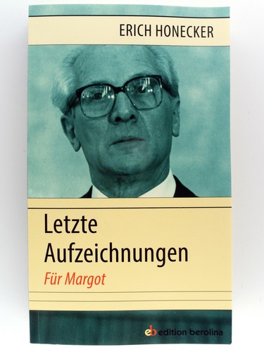 Erich honecker letzte - -,