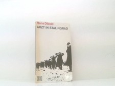 Arzt in Stalingrad Dibold