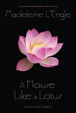 House Like a Lotus: 3 (Polly O'Keefe), L'Engle, Madelei