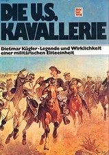 Die U.S.-Kavallerie.: Legende