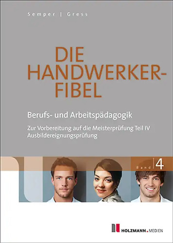 Die handwerker fibel - die, handwerker-fibel