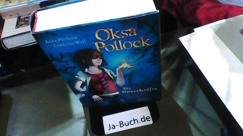 Oksa pollock die unverhoffte - -,
