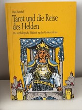 Hajo Banzhaf - Tarot und die Reise des Helden - Schlüssel zu den Großen Arkana