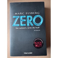 Marc Elsberg ZERO Sie wissen