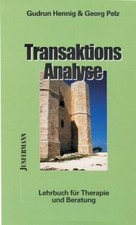 Transaktionsanalyse: Lehrbuch