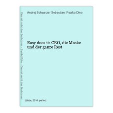 Easy does it: CRO, die Maske