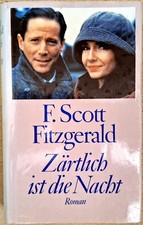 Zärtlich ist die Nacht - Roman von F. Scott Fitzgerald - Gebundene Ausgabe 1982