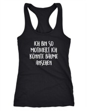 Damen Tanktop Spruch lustig
