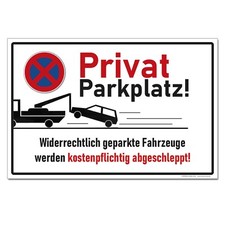 Privat Parkplatz Schild