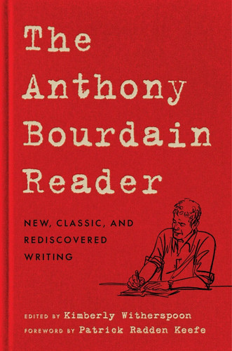 The anthony bourdain reader - the,