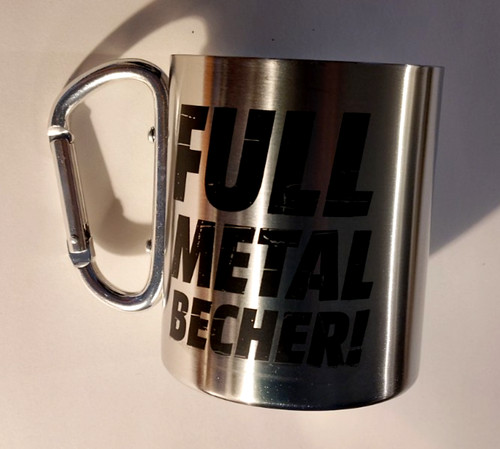 Full metal becher volles - becher!,