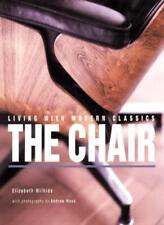 Living with Modern Classics: The Chair,Elizabeth Wilhide, Andrew