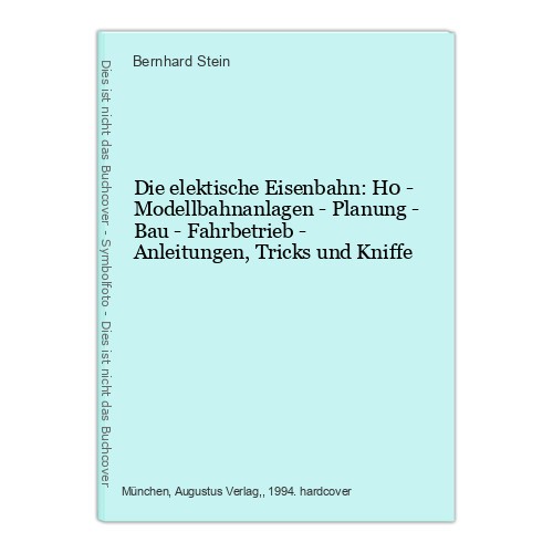 Die elektische eisenbahn - die,